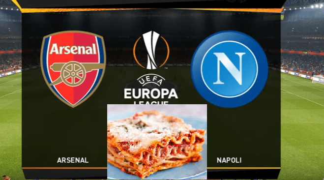 arsenal-napoli lasagna