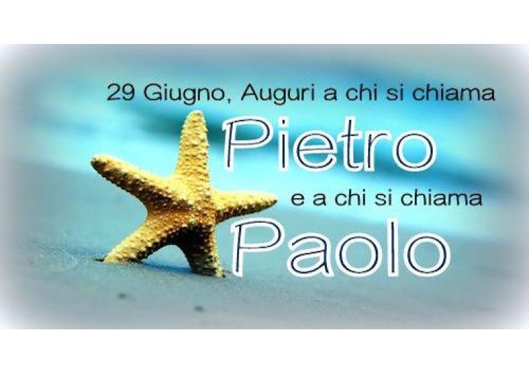 Auguri di buon onomastico San Pietro e Paolo immagini, gif e dediche da inviare via WhatsApp Auguri di buon onomastico San Pietro e Paolo immagini, gif e dediche da inviare via WhatsApp