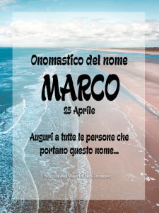 Buon onomastico Marco oggi 25 aprile, video e immagini di ... Buon onomastico Marco oggi 25 aprile, video e immagini di ...