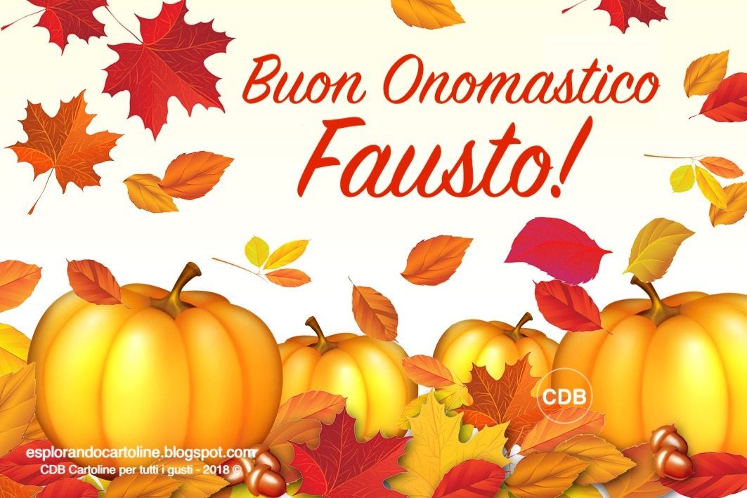 Buon onomastico Fausto oggi 19 novembre: video, gif e ... Buon onomastico Fausto oggi 19 novembre: video, gif e ...