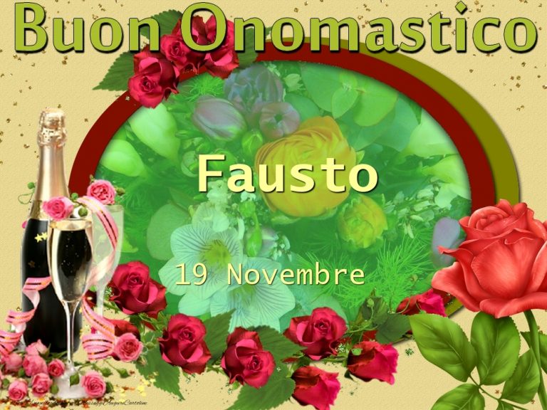 Buon onomastico Fausto oggi 19 novembre: video, gif e ... Buon onomastico Fausto oggi 19 novembre: video, gif e ...